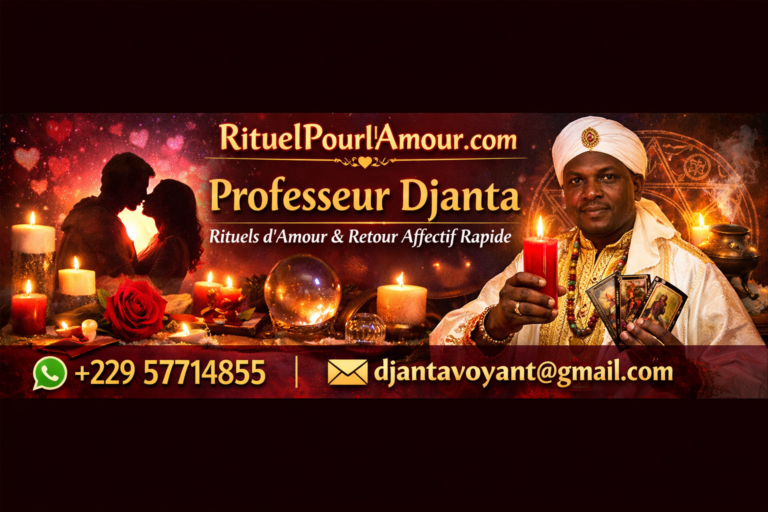 banniere rituel amour professeur djanta 768x512